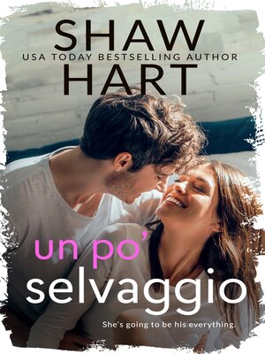 cover image of Un po' selvaggio